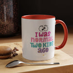 Whimink I was normal two kids ago - pink