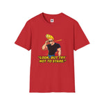 Look But Try Not to Stare Graphic T-Shirt | Funny Johnny Bravo Inspired Tee