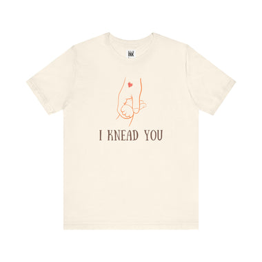 WhimInk I knead you T-shirt