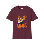 Hey Mama Graphic T-Shirt
