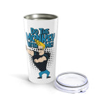 Do The Monkey With Me Tumbler 20 Oz | Johnny Bravo Inspired Dancing Cup