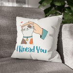 WhimInk I Knead You Pillowcase/ Cushion Covers - White