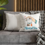 WhimInk I Knead You Pillowcase/ Cushion Covers - White