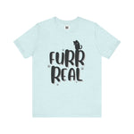 WhimInk Furr Real T-shirt