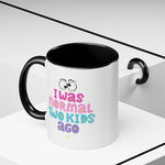 Whimink I was normal two kids ago - pink
