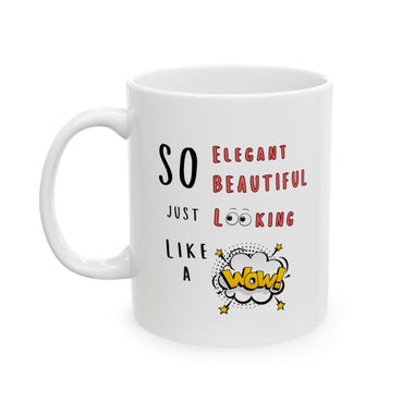 Whimink Looking Like A WOW- 11 oz cup - White