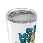 Do The Monkey With Me Tumbler 20 Oz | Johnny Bravo Inspired Dancing Cup